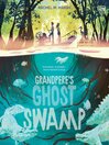 Grandpere's Ghost Swamp